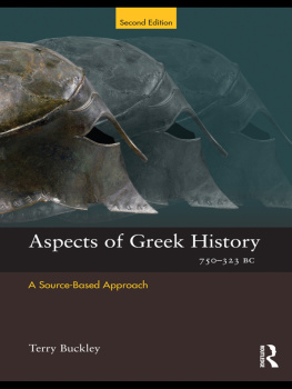 Buckley Aspects of Greek history 750-323 BC: a source-based approach