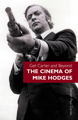 Caine Michael Get Carter and Beyond: the Cinema of Mike Hodges