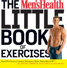 Campbell The Mens health little book of exercises: four weeks to a leaner, stronger, more muscular you!