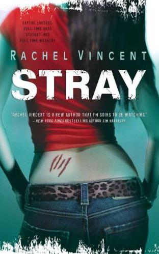 RACHEL VINCENT STRAY Contents ACKNOWLEDGMENTS Writing a book is a - photo 1