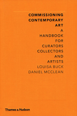 Buck Louisa - Commissioning contemporary art: a handbook for curators and artists