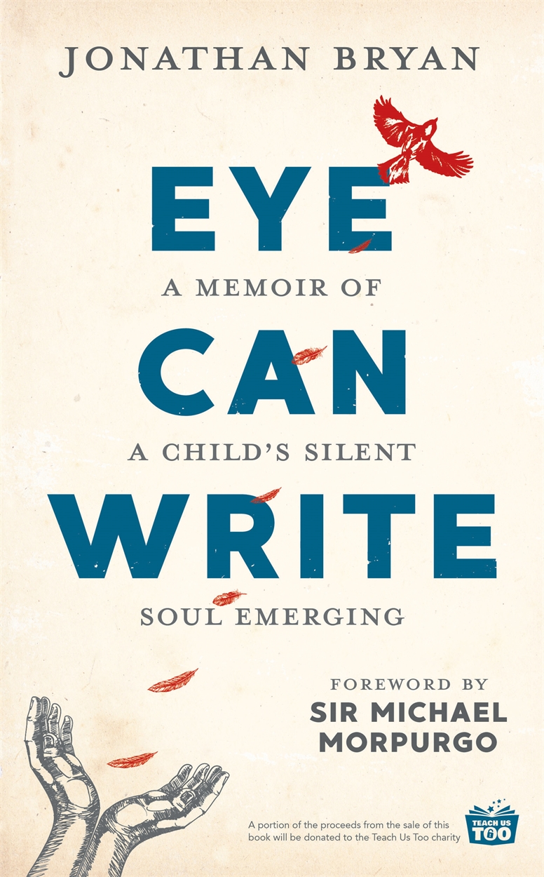 Eye Can Write A Memoir of a Childs Silent Soul Emerging - image 1