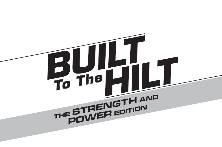 by JOSH BRYANT BUILT TO THE HILT The Strength and Power Edition BY Josh - photo 2