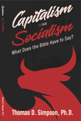 Simpson - Capitalism versus Socialism: What Does the Bible Have to Say?