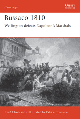 Chartrand René - Bussaco 1810: Wellington Defeats Napoleons Marshals