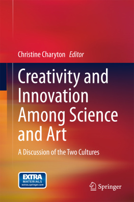 Charyton - Creativity and Innovation Among Science and Art: a Discussion of the Two Cultures