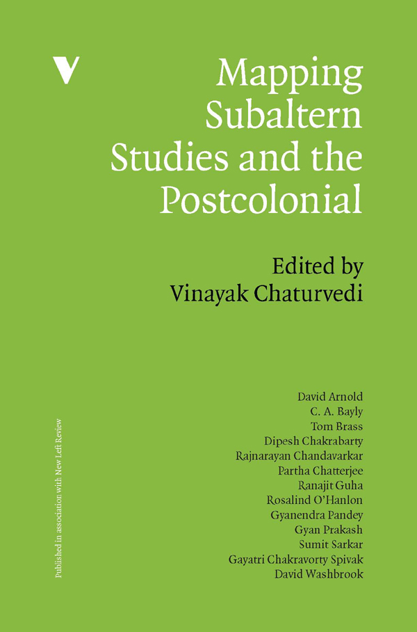 Mapping Subaltern Studies and the Postcolonial Edited and introduced by - photo 1