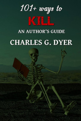 Charles G. Dyer 101+ ways to Kill