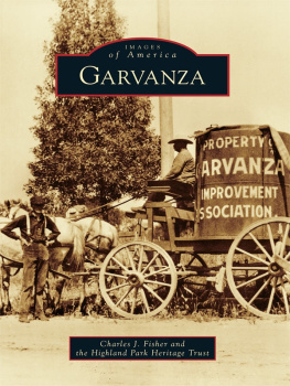 Charles J. Fisher - Garvanza