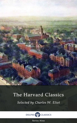 Charles W Eliot (ed) The Harvard Classics