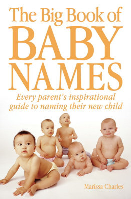Charles - The big book of baby names: every parents inspirational guide to naming their new child