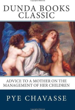 Chavasse Advice to a Mother on the Management of Her Children