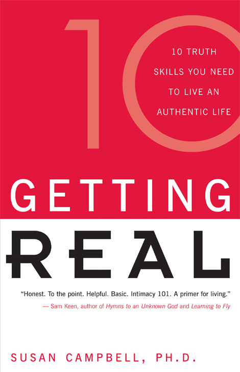 GETTING REAL Other books by Susan M Campbell PhD Beyond the Power - photo 1