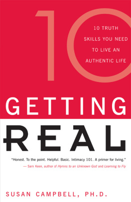 Campbell - Getting Real (10 Truth Skills You Need to Live an Authentic Life)