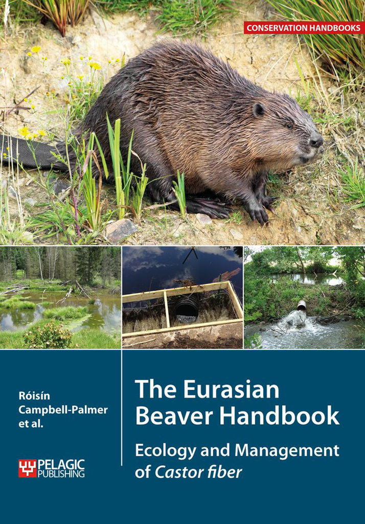 The Eurasian Beaver Handbook Ecology and Management of Castor fiber The - photo 1