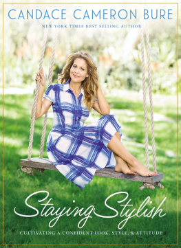 Candace Cameron Bure - Staying stylish: cultivating a confident look, style, and attitude