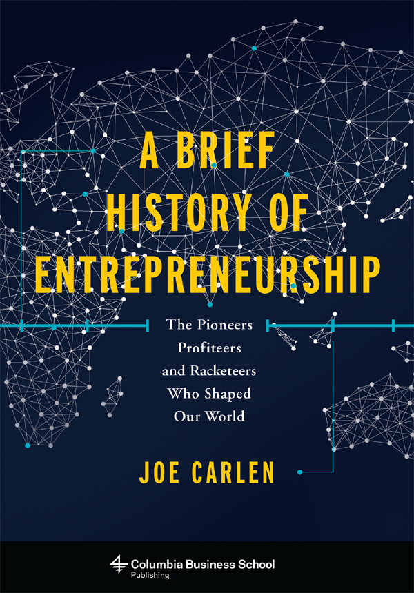 A BRIEF HISTORY OF ENTREPRENEURSHIP A BRIEF HISTORY OF ENTREPRENEURSHIP The - photo 1