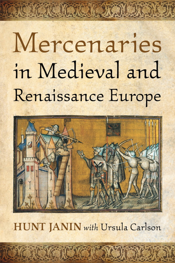 Mercenaries in Medieval and Renaissance Europe - image 1