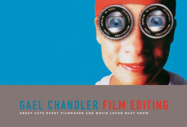 Chandler - Film editing: great cuts every filmmaker must know
