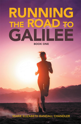 Chandler - Running the Road to Galilee