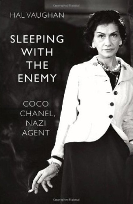 Chanel Coco - Sleeping with the enemy: Coco Chanels secret war