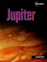 title Jupiter Planet Library author Kerrod Robin publisher - photo 1