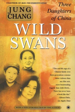 Chang - Wild Swans: Three Daughters of China