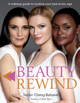 Chang-Babaian Beauty rewind: a make-up guide to looking your best at any age