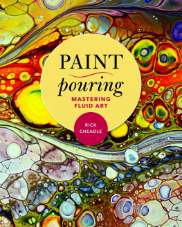 Cheadle - Fluid art recipes and art journal: Paint pouring recipes and art journal