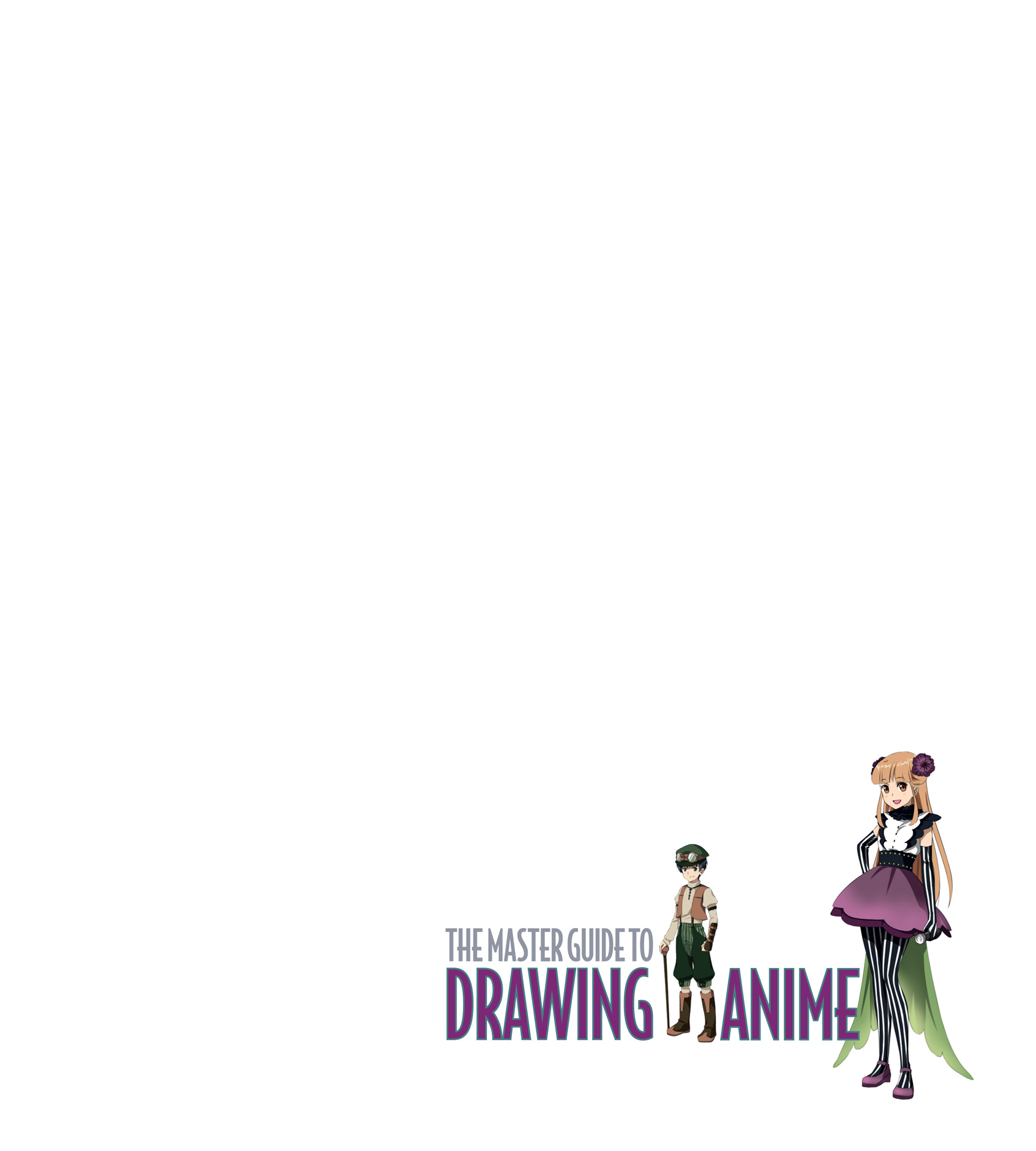 The Master Guide to Drawing Anime How to Draw Original Characters from Simple Templates - photo 2