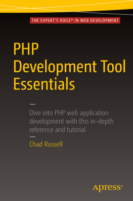 Chad Russell - PHP Development Tool Essentials