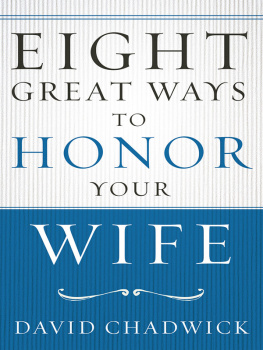 Chadwick - Eight Great Ways to Honor Your Wife