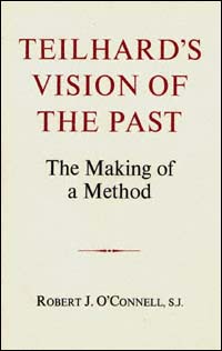 title Teilhards Vision of the Past The Making of a Method author - photo 1