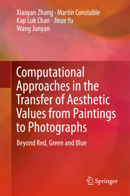 Chan Kap Luk - Computational approaches in the transfer of aesthetic values from paintings to photographs: beyond red, green and blue