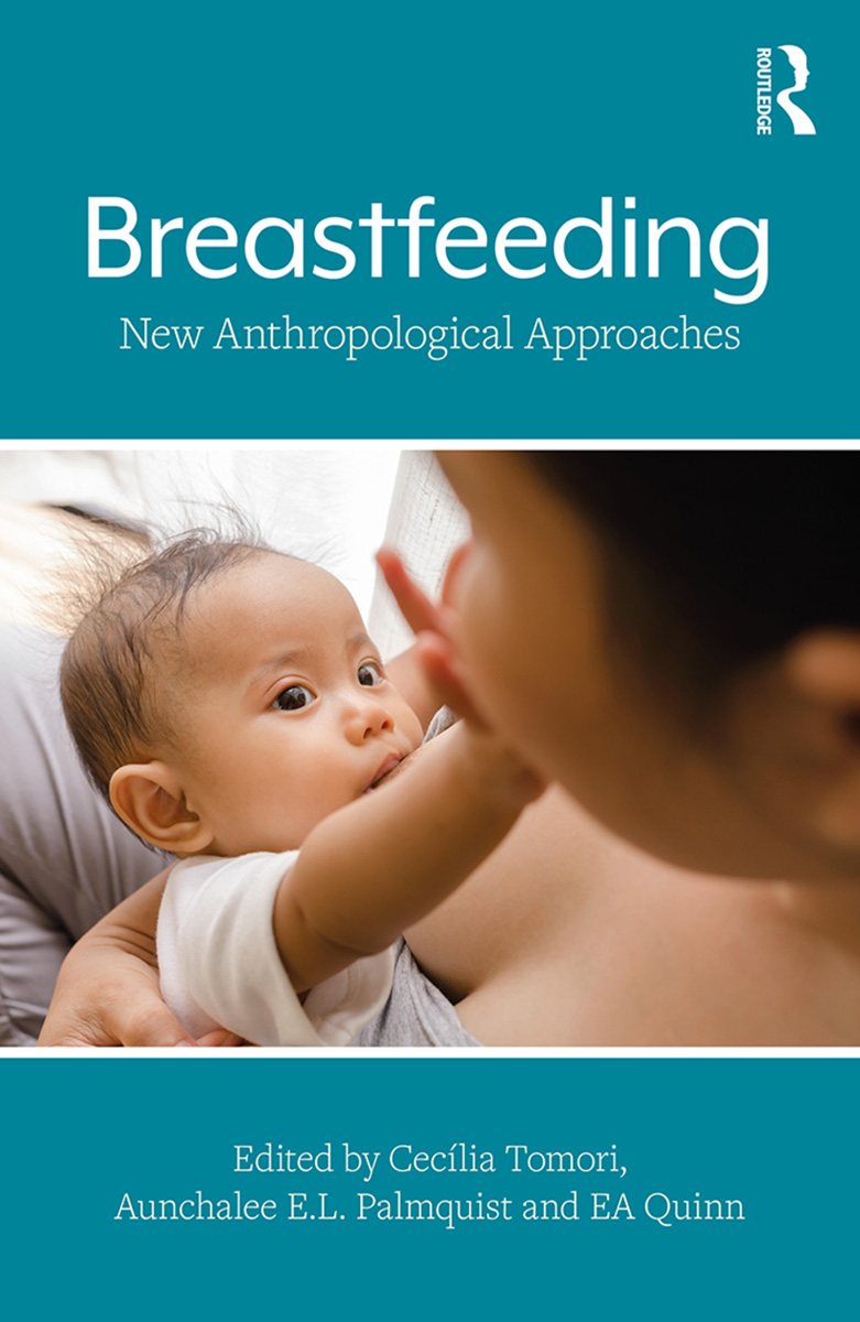 Breastfeeding Breastfeeding New Anthropological Approaches unites - photo 1