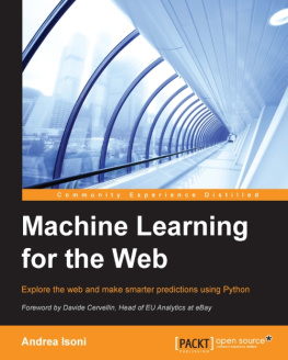 Cervellin Davide Machine learning for the web: explore the web and make smarter predictions using Python