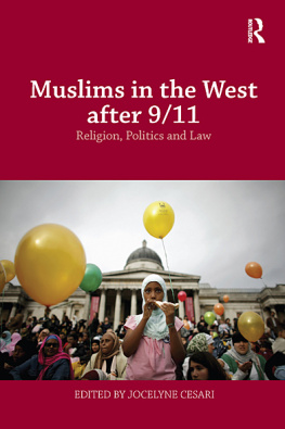Cesari - Muslim in the West after 9/11: religion, politics and law