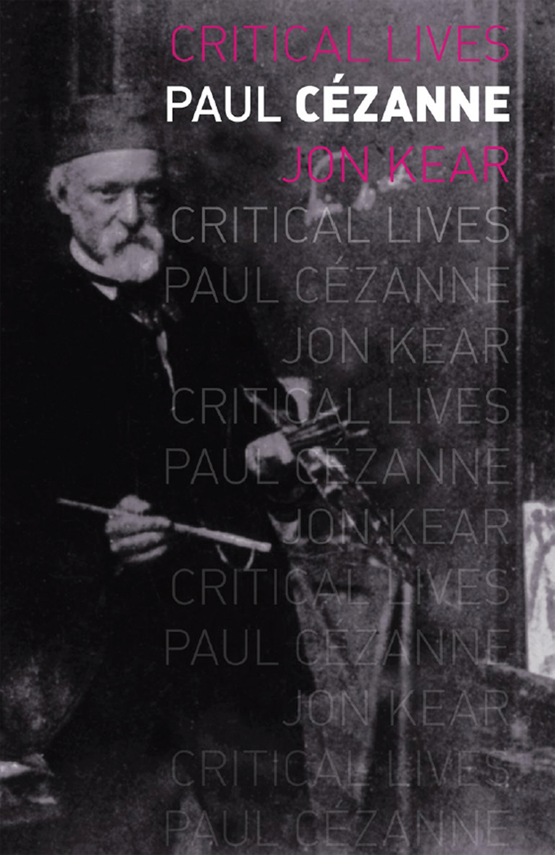 Paul Czanne Titles in the series Critical Lives present the work of leading - photo 1