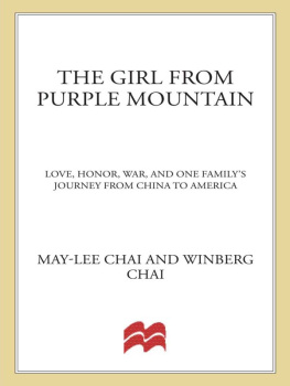 Chai Ruth Tsao The girl from purple mountain: love, honor, war, and one familys journey from china to america