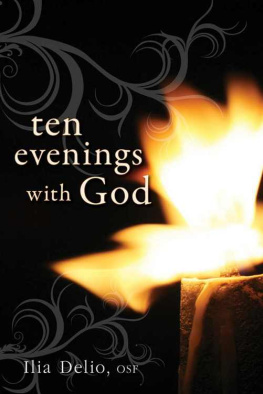 Illia Delio - Ten Evenings With God