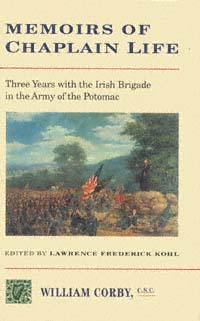 title Memoirs of Chaplain Life Three Years With the Irish Brigade in the - photo 1