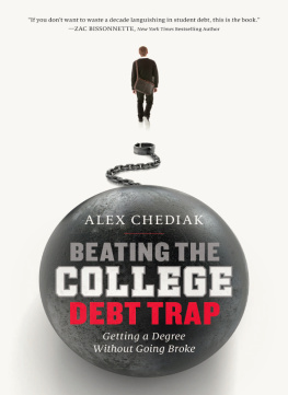 Chediak - Beating the college debt trap getting a degree without going broke