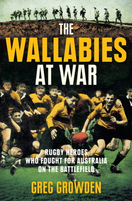 Growden - The Wallabies at War