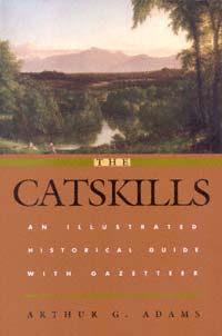 title The Catskills An Illustrated Historical Guide With Gazetteer - photo 1