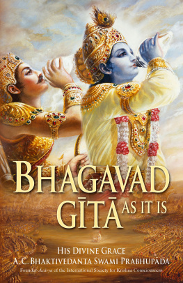 A C Bhaktivedanta Swami Prabhupada - Bhagavad-gītā as it is: with the original Sanskrit text, roman transliteration, English equivalents, translation, and elaborate purports