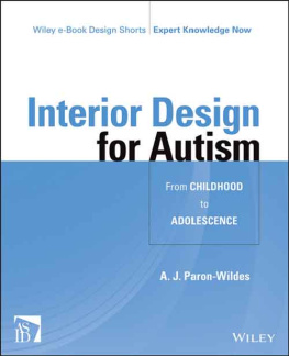 A. J. Paron-Wildes - Interior Design for Autism from Childhood to Adolescence
