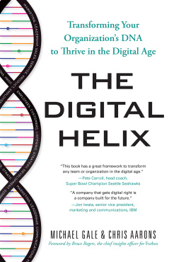 Aarons Chris - The digital helix: transforming your organizations DNA to thrive in the digital age