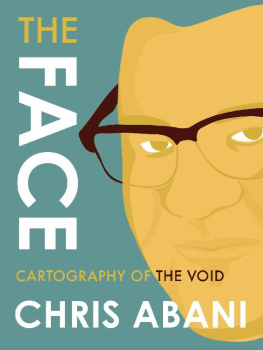 Abani The Face: Cartography of the Void