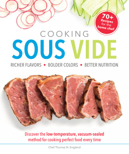 Chef Thomas N. England Cooking Sous Vide