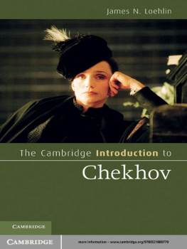 Chekhov Anton Pavlovich - The Cambridge Introduction to Chekhov